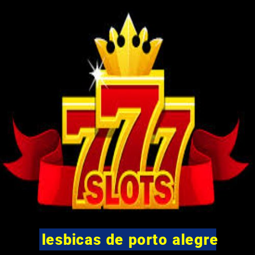 lesbicas de porto alegre